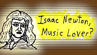 Isaac Newtons Lost Musical Insights