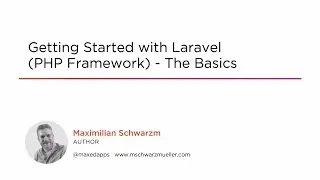 Course Preview: Getting Started with Laravel (PHP Framework) - The Basics