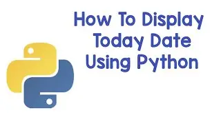 Display Today Date In Python//Python programming//python tutorials//Python For Begginers//learn IT