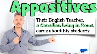 Lesson APPOSITIVES (words or groups of words that describe/identify the pronoun or noun beside them)