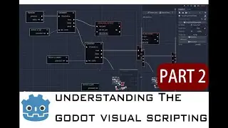 Understanding Godot visual scripting part 2