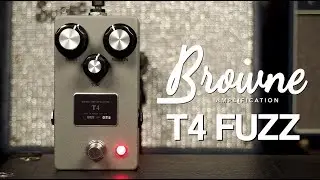 Browne Amplification T4 Fuzz