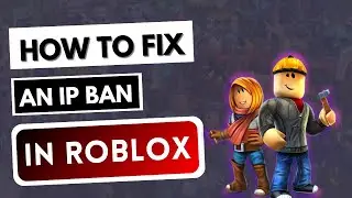 FIX IP BAN IN ROBLOX 🔓 How to remove an IP ban in Roblox ✅