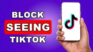 How To Block Someone On TikTok You Don't Follow