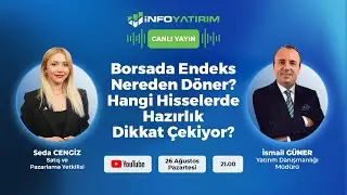 #CANLI Endeks Nereden Döner? Hangi Hisselerde Hazırlık Dikkat Çekiyor? İsmail Güner | İnfo Yatırım