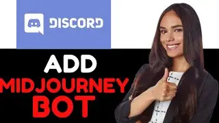 HOW TO ADD MIDJOURNEY BOT TO YOUR DISCORD SERVER 2024! (FULL GUIDE)