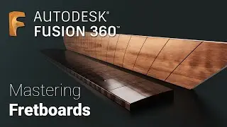 3 sketches, 2 formulas, infinite possibilities | Fretboard Design Masterclass | Fusion 360 Tutorial