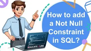 How to add a Not Null Constraint in SQL