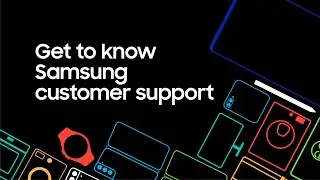 Samsung Customer Support: Product Help & Solutions