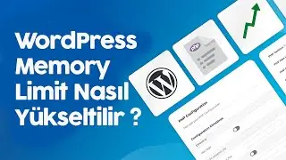 WP Memory Limit Nasıl Yükseltilir?