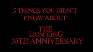 5 Things You Didn't Know About The Lion King (1994) With Story Artist Tom Sito (30th Anniversary)