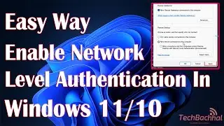 Enable Network Level Authentication In Windows 11 - How To