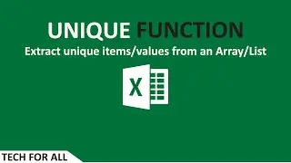Extract Unique values from a list using UNIQUE Formula in 