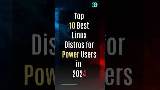 Top 10 Best Linux Distros for Power Users in 2024 #linux #linuxdistro #poweruser