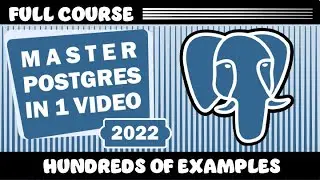 PostgreSQL Tutorial Full Course 2022