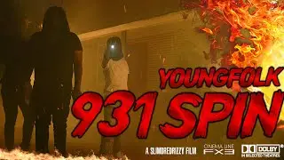 YoungFolk10k -   931 Spin  ( Official Video )