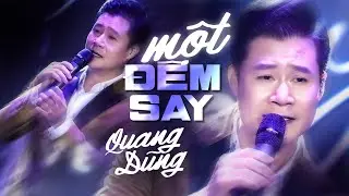 Một Đêm Say - Quang Dũng | Mây Saigon