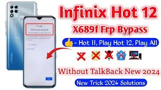 Infinix HOT 12 /12 Play /11 Play FRP BYPASS |Google Account Bypass Frp bypass Without Pc 2024 Ak Frp