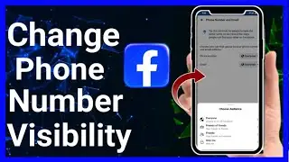 How To Change The Visibility Of Your Phone Number On Facebook (Step-By-Step) | Stark Nace Guide