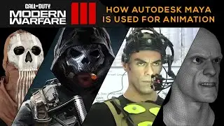 Call of Duty: Modern Warfare 3 | How Autodesk Maya is used for Game Animation