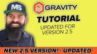 Gravity Forms Tutorial Updated for New 2.5 Version