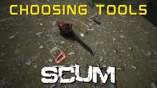 The right tool for the job | Ballistic's SCUM Tips #2