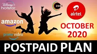 Airtel All Postpaid Plan | Unlimited Data | Amazon Prime | Netflix? Zee5? | Family Plan | OCT 2020