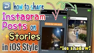 Share Instagram Posts on Stories in iOS Style