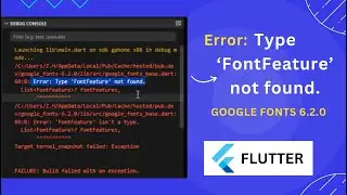 Error: Type 'FontFeature' not found. Flutter google_fonts package error solved