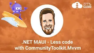 .NET MAUI - Less code with CommunityToolkit.Mvvm