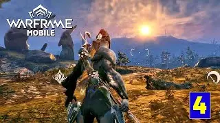 Warframe Mobile - Walkthrough Part 4 Gameplay (Android/IOS)