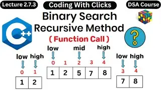 Binary Search Recursive Method - Recursive Binary Search Algorithm - Data Structures and Algorithms