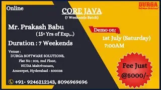 CORE JAVA (7 Weekends Batch) Online Training @ DURGASOFT