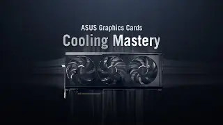 ASUS Graphics Cards | Cooling Mastery & MaxContact Technology