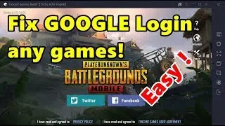 How to FIX Google login (Play games) Tencent Gaming Buddy emulator