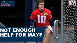 Have the Patriots not done enough to support Drake Maye? || Greg Hill Show