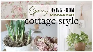 Spring Dining Room Makeover ~ Cottage Style Dining Room ~ Dining Room Refresh ~ Cottage Core Decor