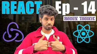 What is Redux? | How to use Redux toolkit with React? | React Complete Series in Tamil - Ep14