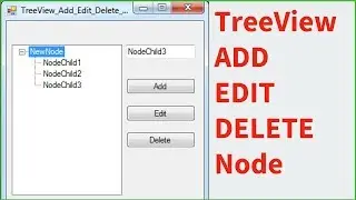 C# - How To Add Edit Remove Node From TreeView In C# [ with source code ]