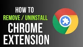 How to Remove/Uninstall Chrome Extension | Google Chrome Extension | Disable Extension