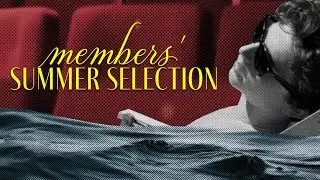 Members' Summer Selection Trailer