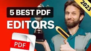 5 BEST PDF Editors in 2023 (One is REALLY FREE!)