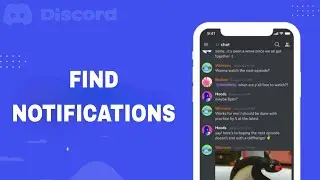 How To Find Notifications On Discord App