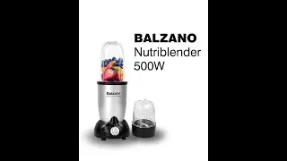 Balzano Nutri Blender 500W | Feature Video | Quick Smoothies | Nutri Blender 500W Video