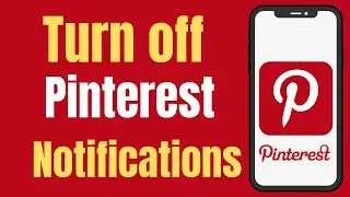 How to turn off pinterest notifications - Emails & Push Notifications