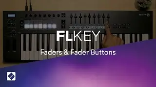 FLkey - Faders and Fader Buttons // Novation