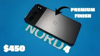 OnePlus Nord 4 In-Depth Review: Premium Design Without The Cost