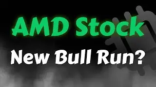 AMD Stock Analysis | New Bull Run Has Started? AMD Stock Price Prediction