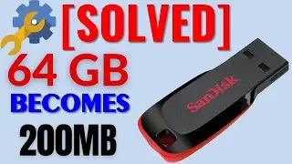 How to Fix Pen Drive 64GB Becomes 200MB