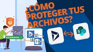 Cómo proteger tus documentos de Dynamics 365 en SharePoint automaticamente